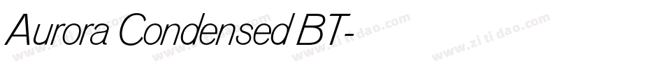 Aurora Condensed BT字体转换